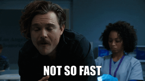 Not so fast